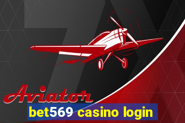 bet569 casino login